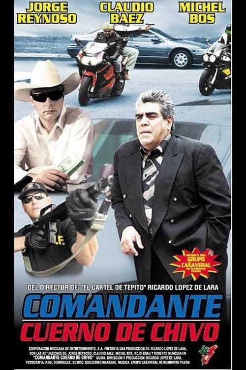 Poster for Comandante Cuerno de Chivo