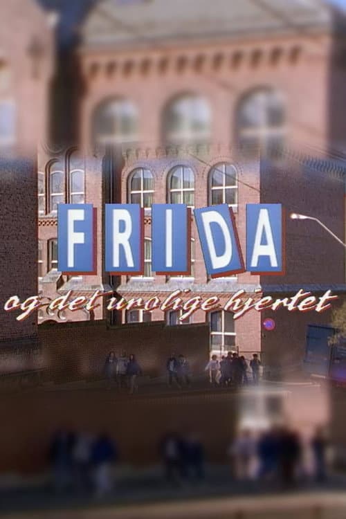 Poster for Frida og det urolige hjertet