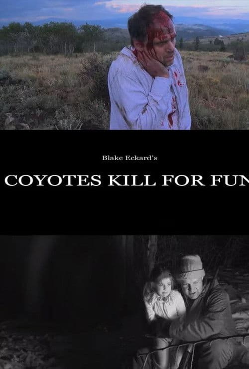 Poster for Coyotes Kill for Fun