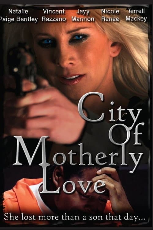 Постер до фільму «City of Motherly Love»