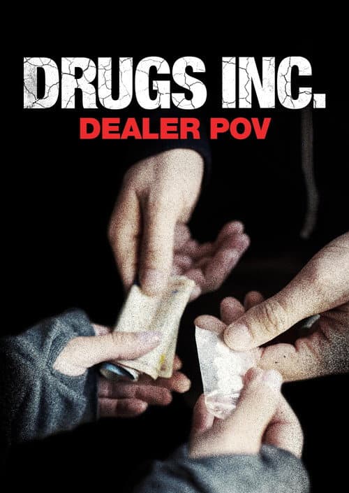 Постер до фільму «Drugs, Inc.: Dealer Pov»