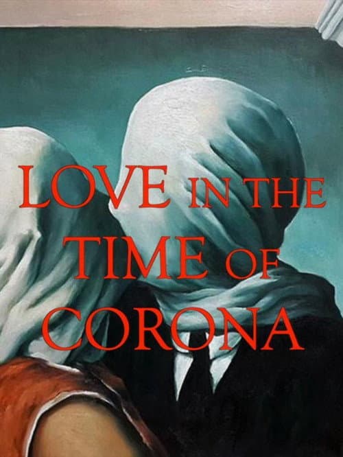Постер до фільму «Love in the Time of Corona»