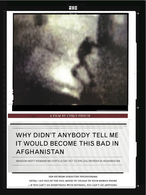 Poster for Why Didn't Anybody Tell Me It Would Become This Bad in Afghanistan