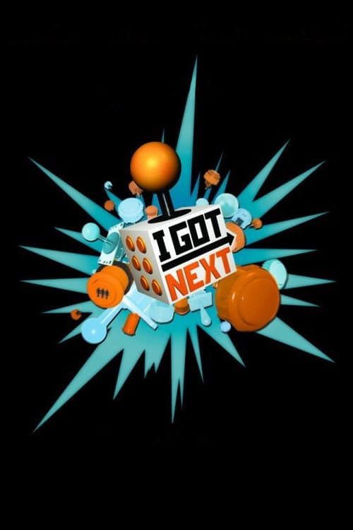Poster for I Got Next