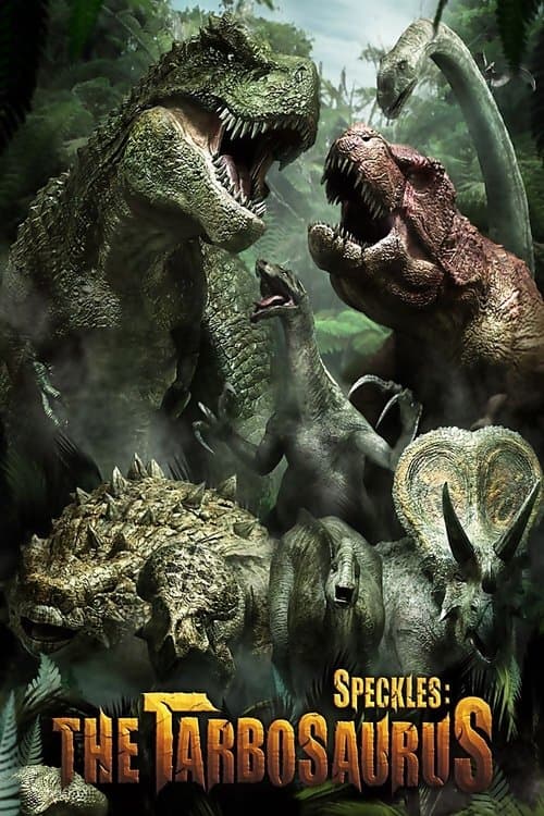 Poster for Speckles: The Tarbosaurus
