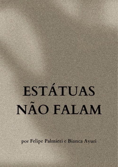 Poster for Estátuas Não Falam