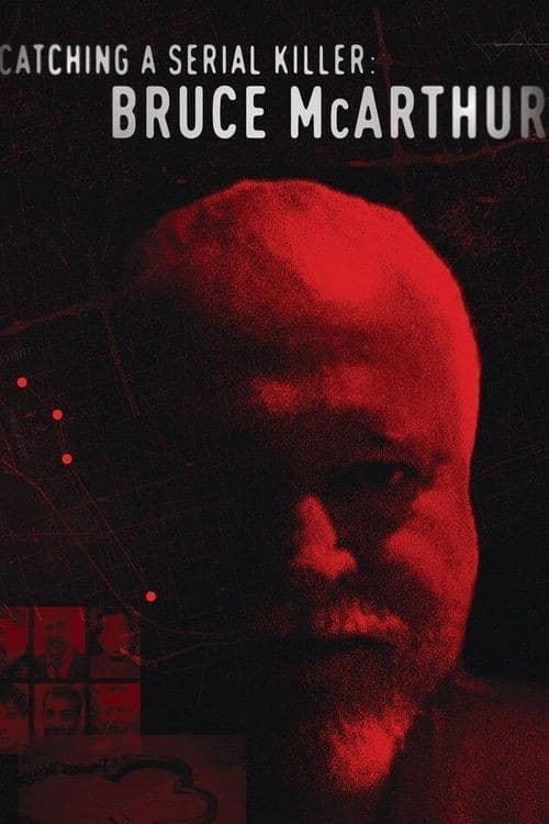 Poster for Catching a Serial Killer: Bruce McArthur