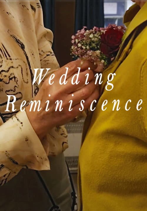 Poster for Wedding Reminiscence