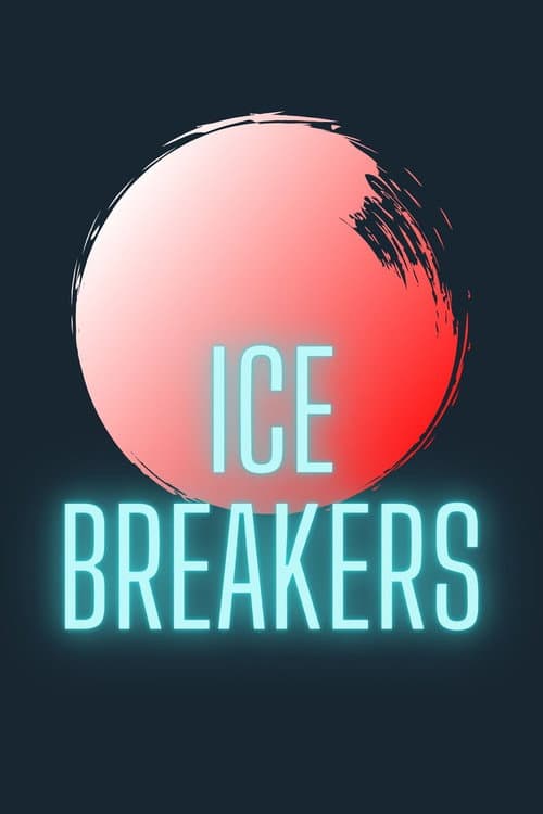 Poster for Ice Breakers