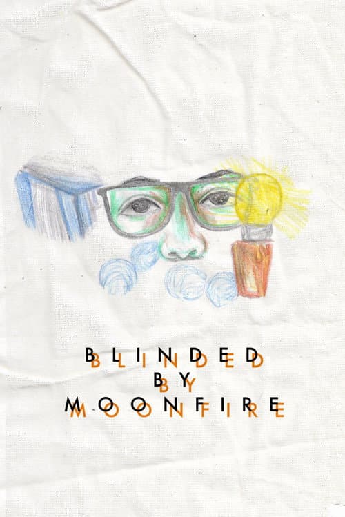 Poster for Blinded by Moonfire