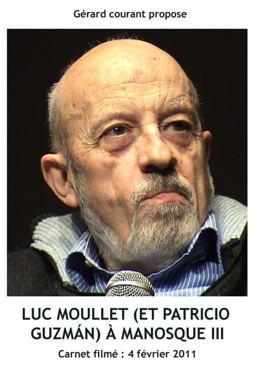Poster for Luc Moullet (et Patricio Guzmán) à Manosque III