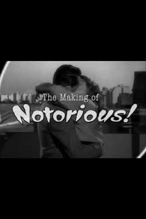 Poster for The Ultimate Romance: The Making of 'Notorious'