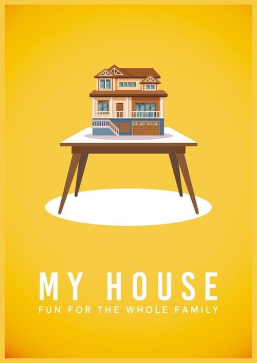 Poster for My House