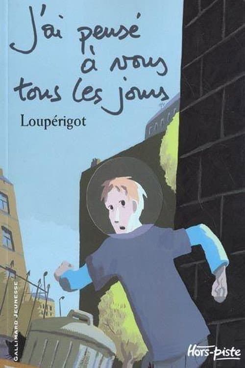Poster for J'ai pensé à vous tous les jours