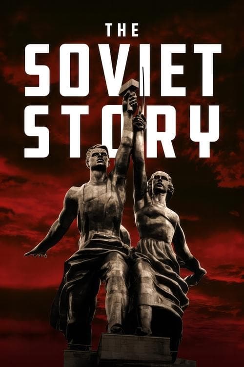 Poster for The Soviet Story