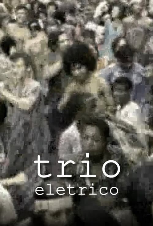 Poster for Trio Elétrico