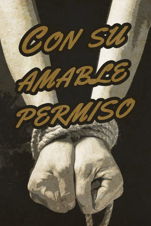 Poster for Con su amable permiso