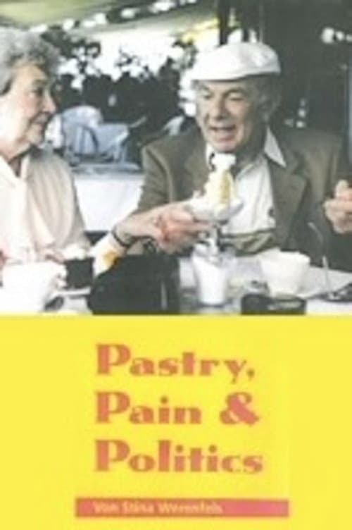 Poster for Pastry, Pain and Politics
