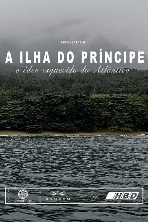 Poster for The Isle of Principe - The Forgotten Eden of The Atlantic