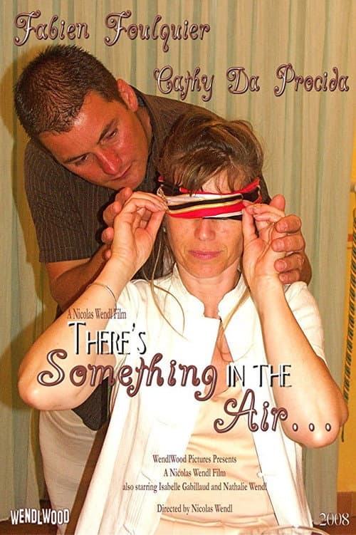 Poster for There's Something in the Air...
