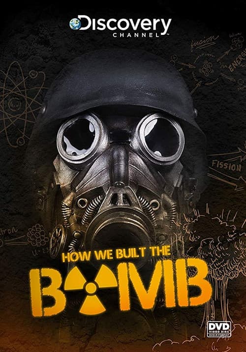 Poster for How We Built the Bomb
