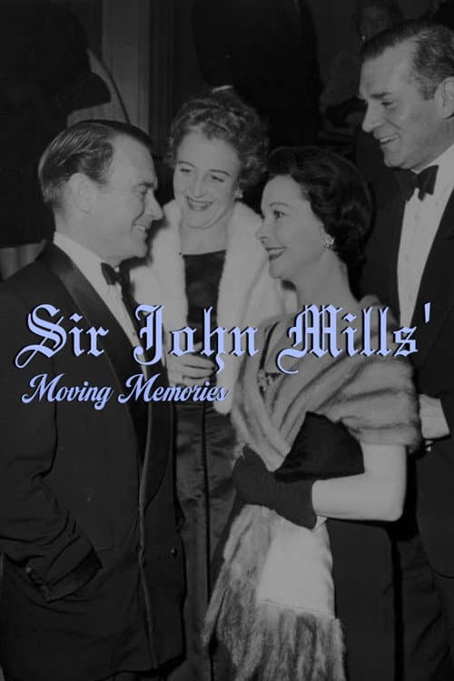 Poster for Sir John Mills' Moving Memories