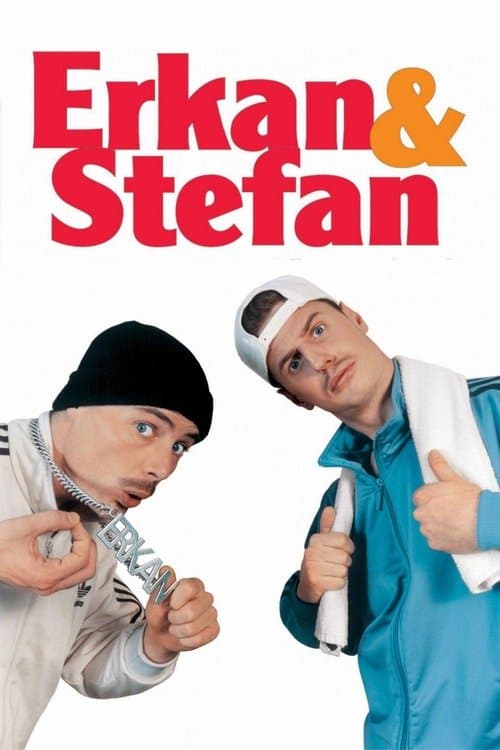 Poster for Erkan and Stefan