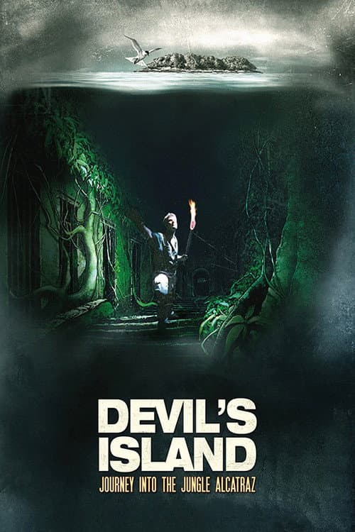 Poster for The Devil's Island: Journey Into Jungle Alcatraz