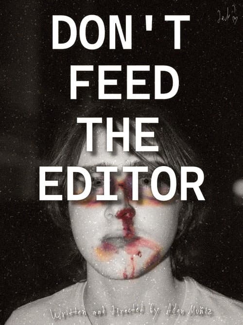 Poster for Don't Feed the Editor