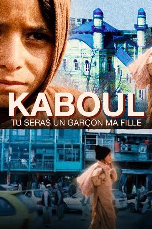Poster for Kaboul, tu seras un garçon ma fille