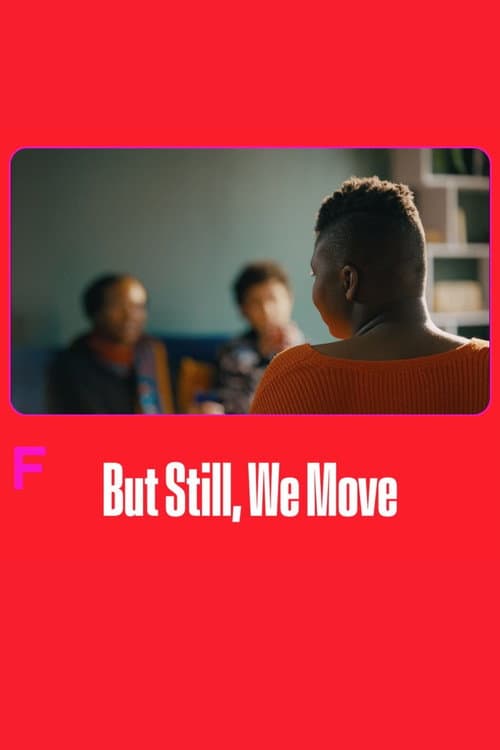 Poster for But Still, We Move