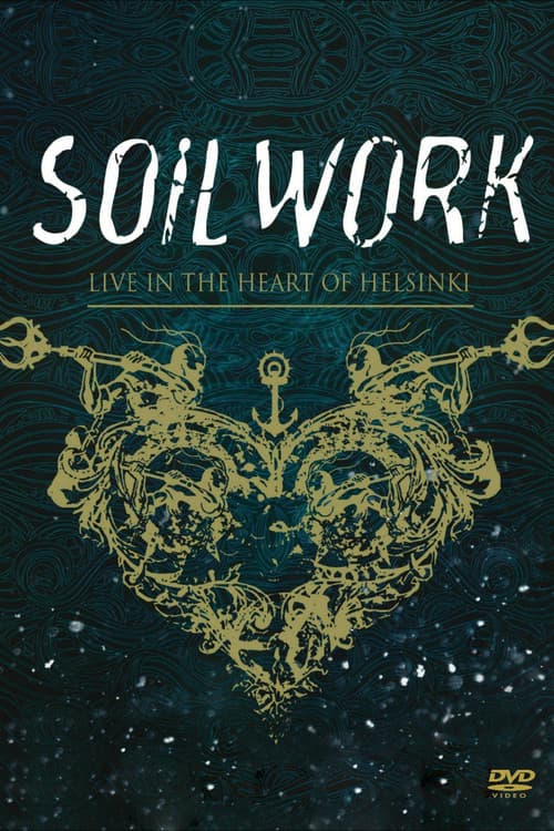 Poster for Soilwork : Live in the Heart of Helsinki