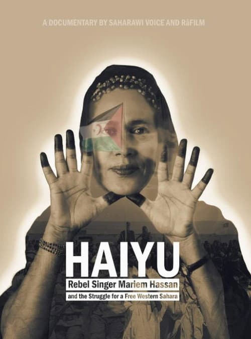 Poster for HAIYU: Rebel Singer Mariem Hassan and the Struggle for a Free Western Sahara