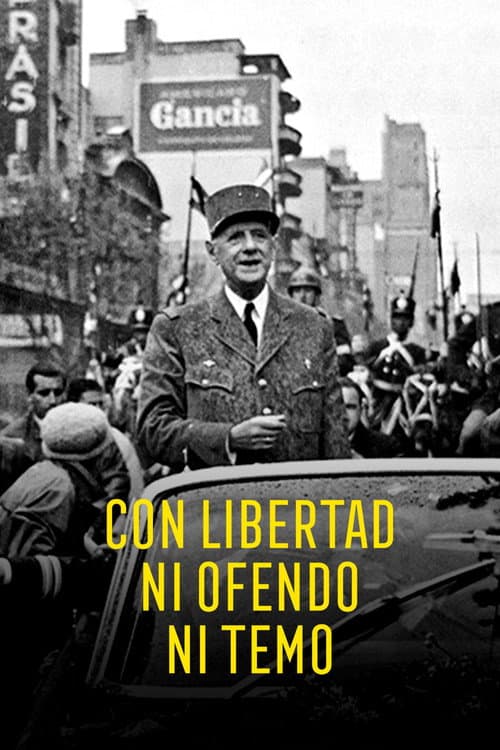 Poster for Con Libertad Ni Ofendo Ni Temo