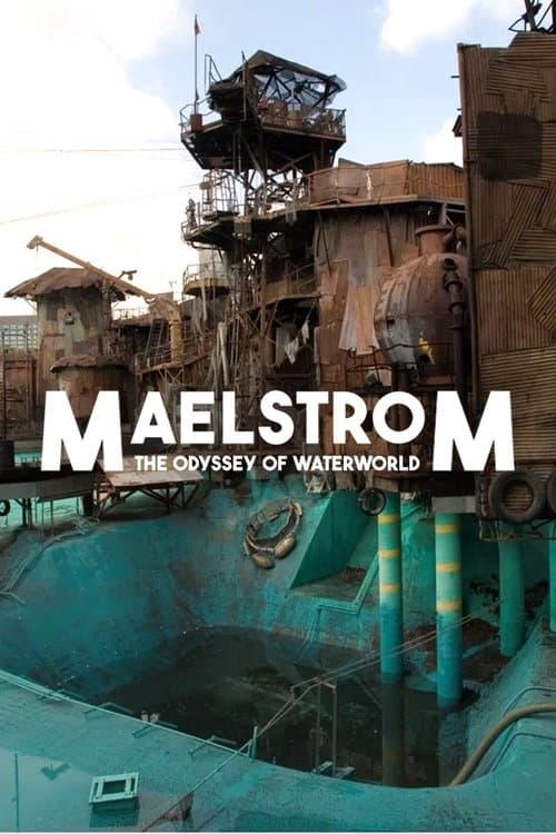 Poster for Maelstrom: The Odyssey of Waterworld