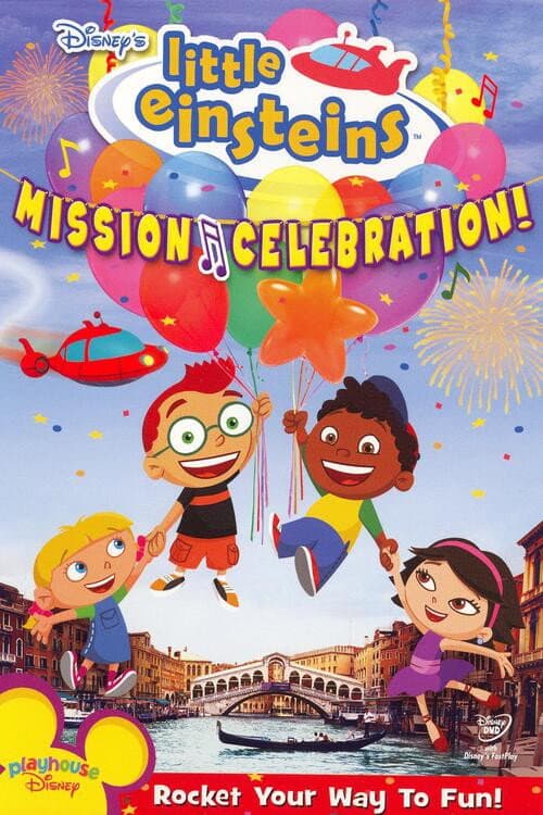 Poster for Little Einsteins: Mission Celebration