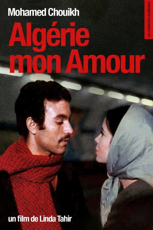 Poster for Mohamed Chouikh, Algérie mon Amour