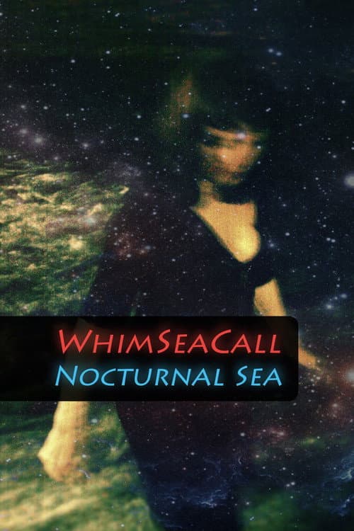 Poster for WhimSeaCall - Nocturnal Sea