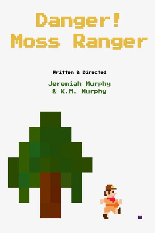 Poster for Danger! Moss Ranger