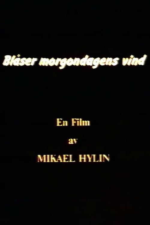 Poster for Blåser morgondagens vind