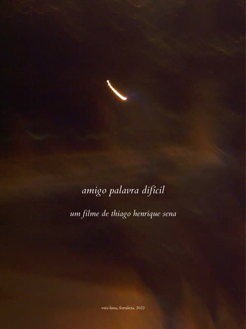 Poster for amigo palavra difícil