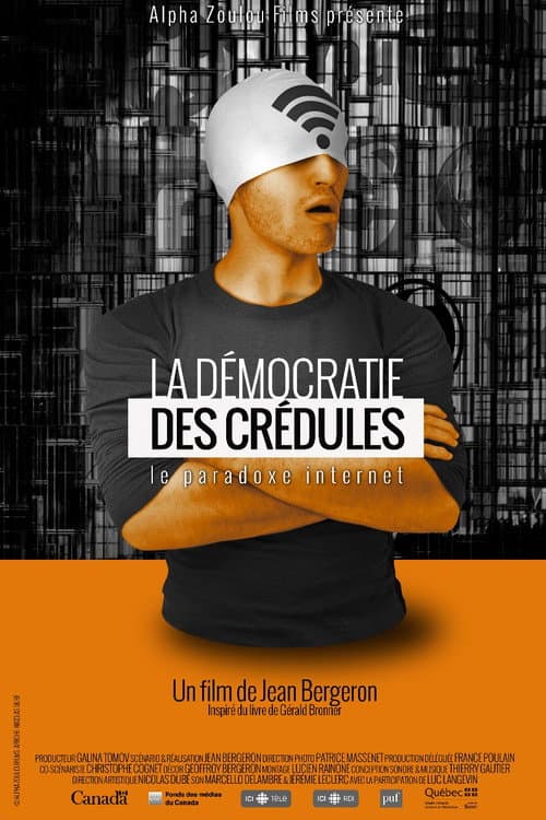 Poster for Democracy of the Gullible – The Internet Paradox
