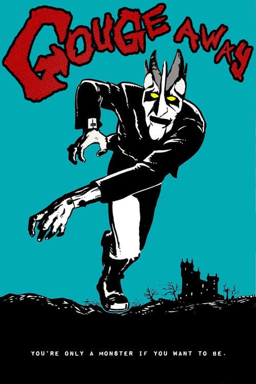 Poster for Gouge Away