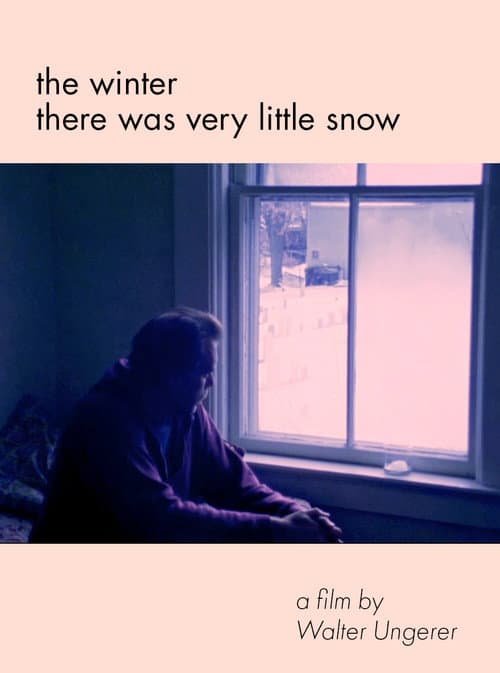 Poster for The Winter There Was Very Little Snow
