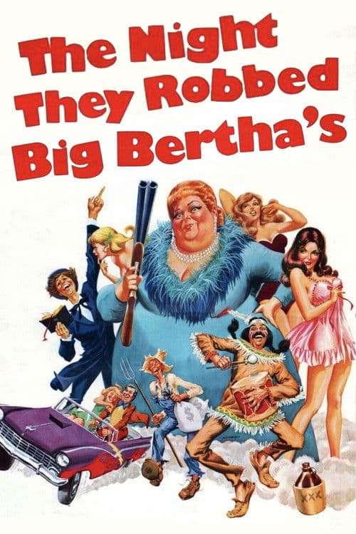 Poster for The Night They Robbed Big Bertha's