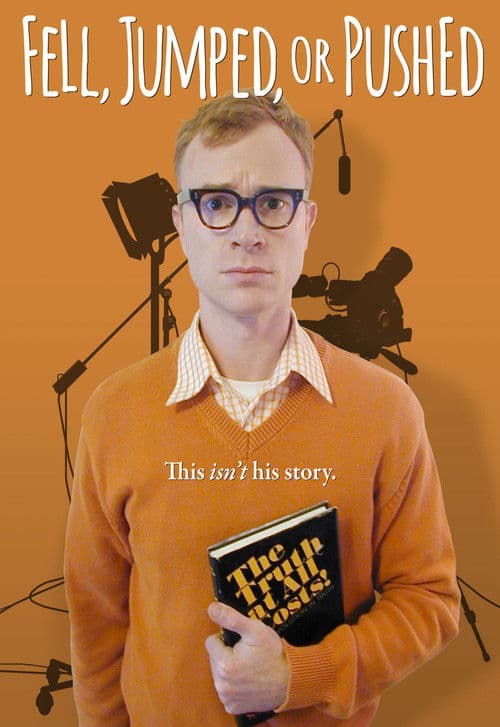 Poster for Fell, Jumped or Pushed
