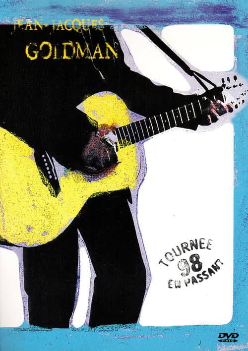 Постер до фільму «Jean-Jacques Goldman - Tournée en passant 98»