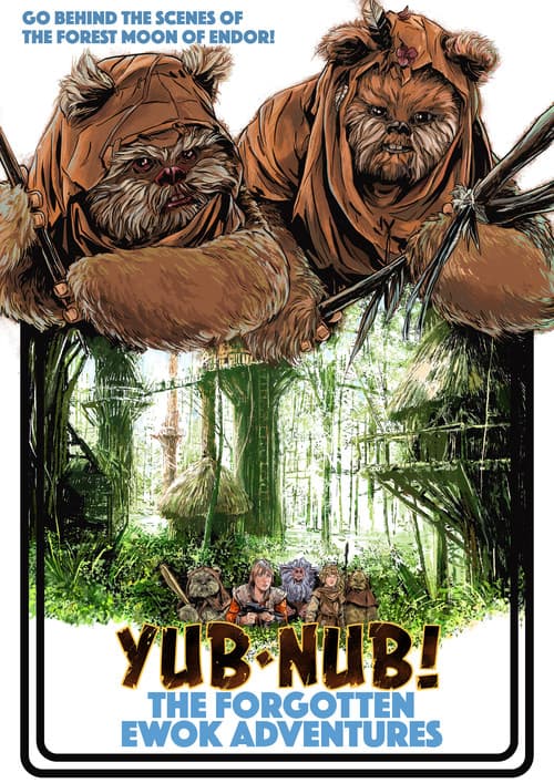 Poster for Yub-Nub! The Forgotten Ewok Adventures
