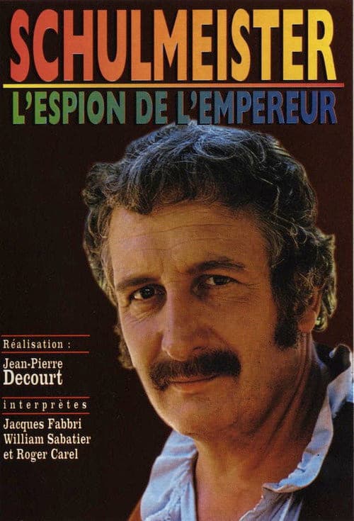 Poster for Schulmeister, l'espion de l'Empereur