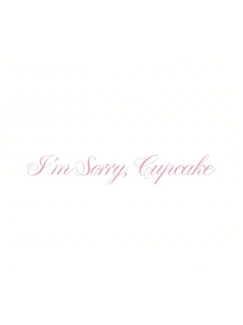 Poster for I'm Sorry, Cupcake